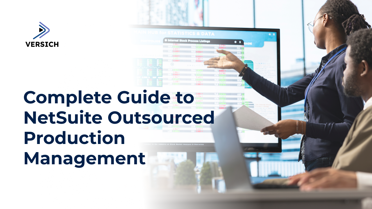 complete guide to netsuite outsourced production management