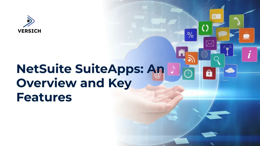 Explore NetSuite SuiteApps for Enhanced Business Performance | Versich