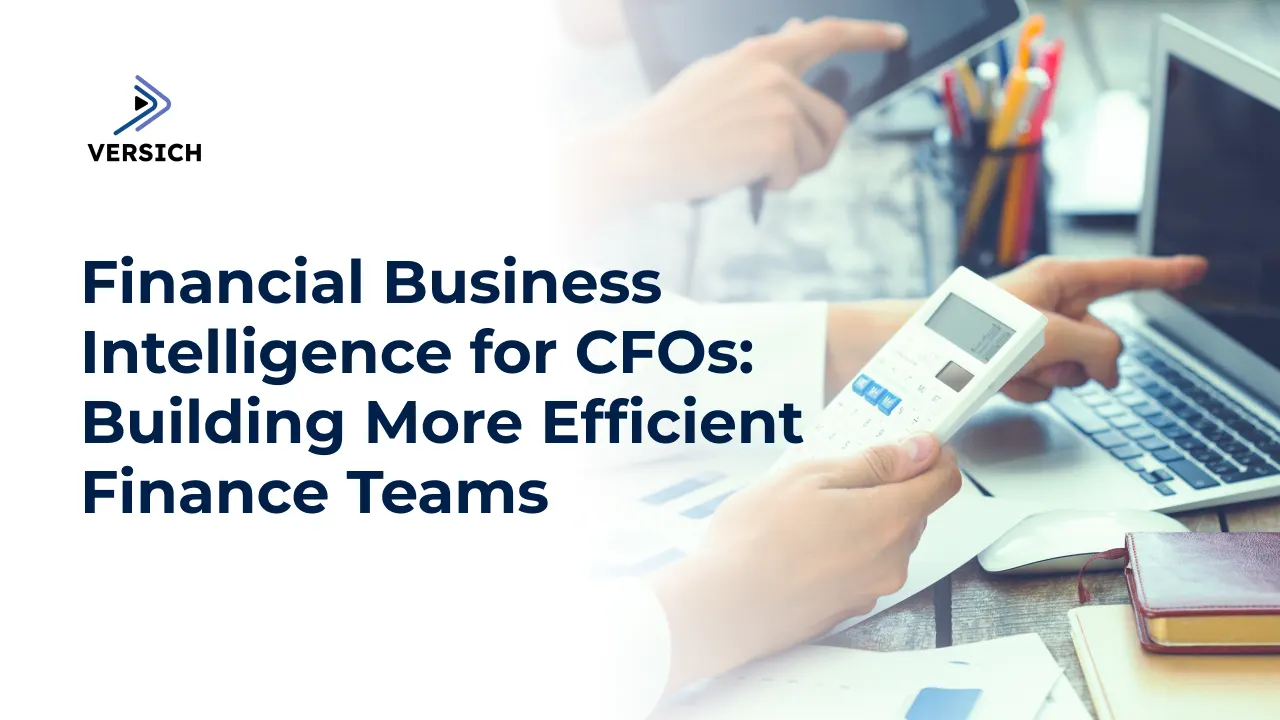 financial business intelligence for cfos: building more efficient finance teams