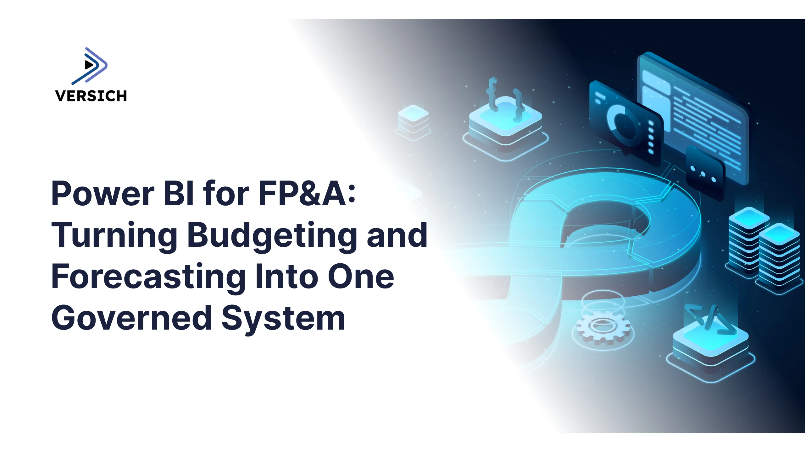 power bi for fp&a: turning budgeting and forecasting into one governed system