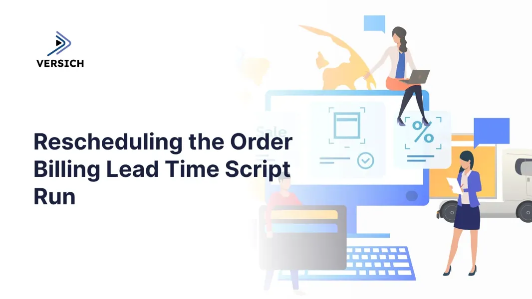 Rescheduling Script Reschedule Billing Lead Time Script | Versich
