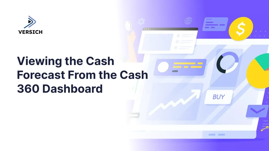 Cash Forecast in NetSuite Cash 360 Dashboard | Versich