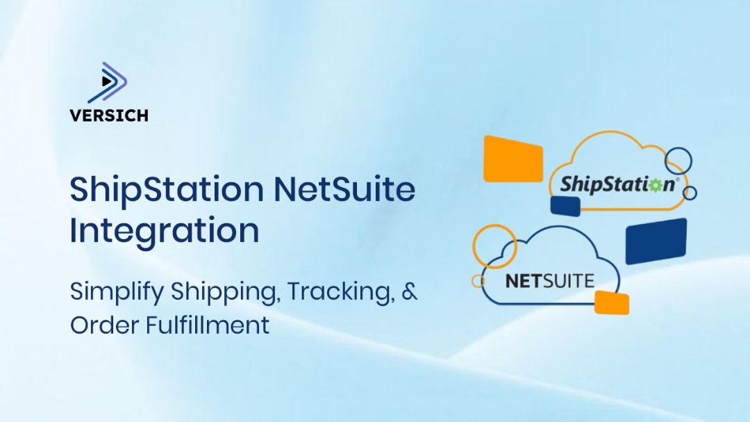 shipstation netsuite integration: simplify shipping, tracking, and order fulfillment