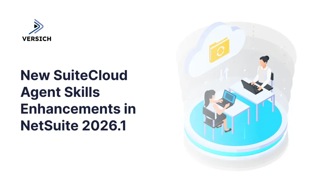 New SuiteCloud Agent Skills Enhancements in NetSuite 2026.1 | Versich