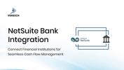 NetSuite Bank Integration: Connect Financial Institutions for Seamless Cash Flow Management
