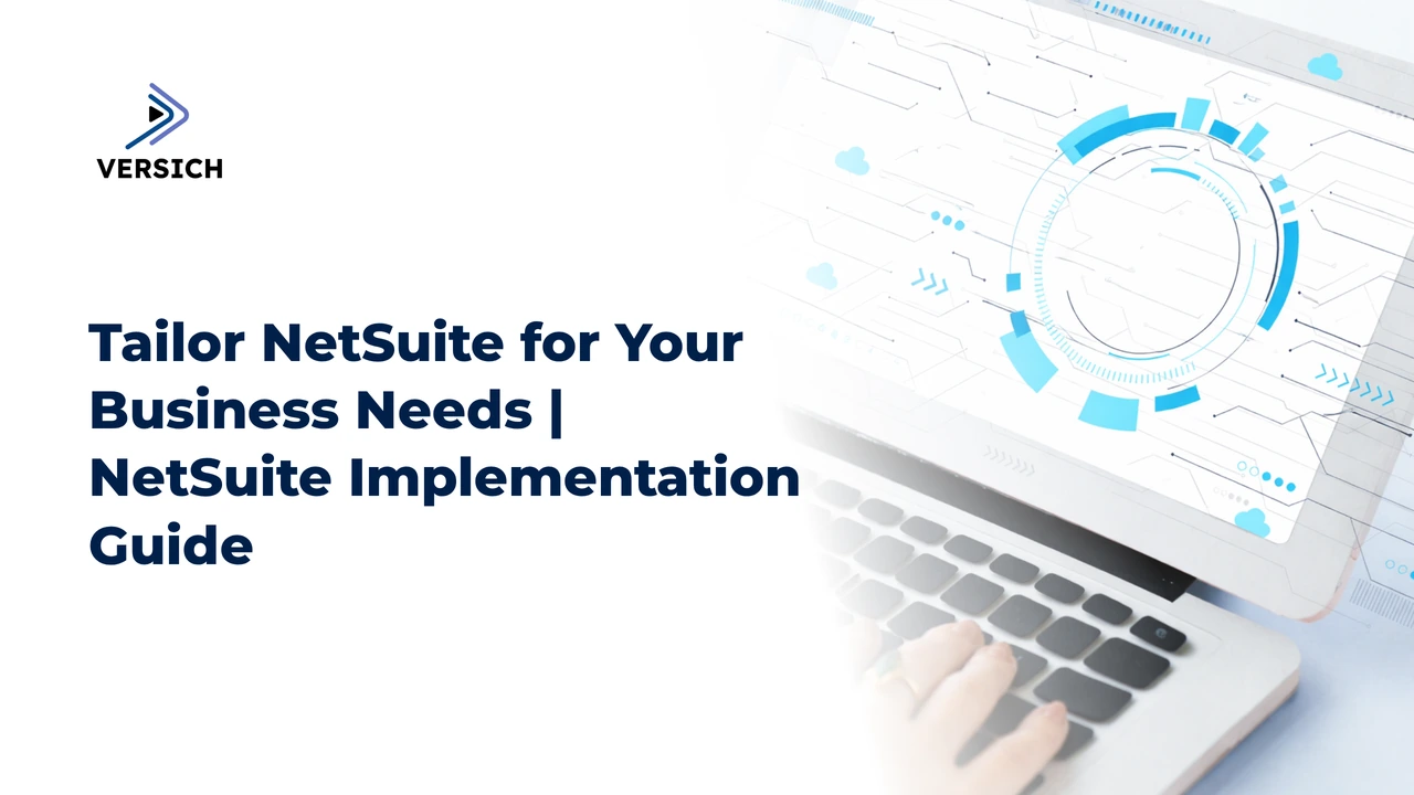 tailor netsuite for your business needs | netsuite implementation guide