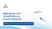 Microsoft Dynamics GP Migration to Oracle NetSuite: What You Need to Know and How to Migrate