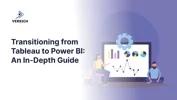 Transitioning from Tableau to Power BI: An In-Depth Guide
