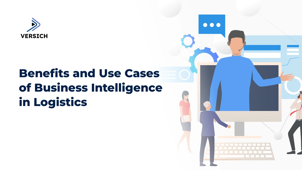 benefits and use cases of business intelligence in logistics