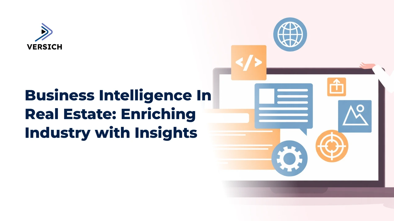 business intelligence in real estate: enriching industry with insights