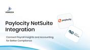Paylocity NetSuite Integration: Connect Payroll Insights and Accounting for Better Compliance