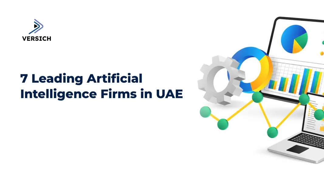 Discover Top AI Companies in UAE for Your Business Growth | Versich