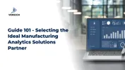 Guide 101 - Selecting the Ideal Manufacturing Analytics Solutions Partner