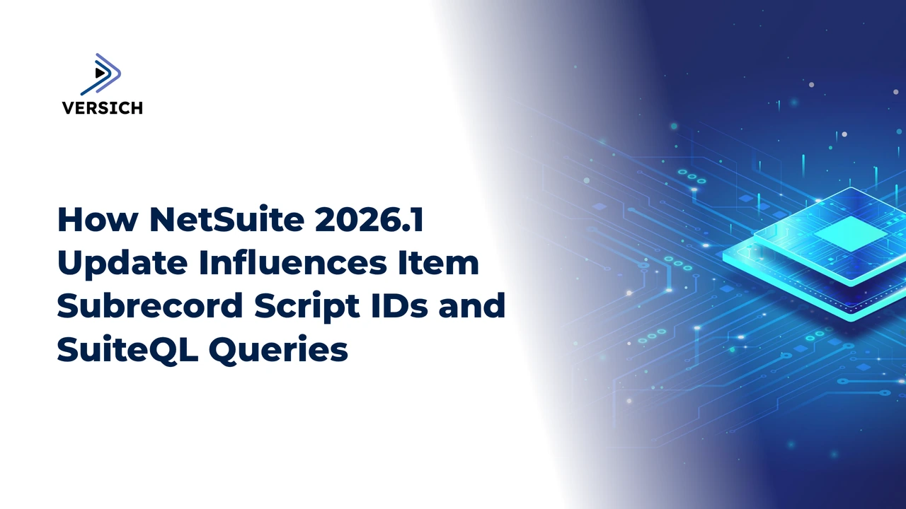 how netsuite 2026.1 update influences item subrecord script ids and suiteql queries