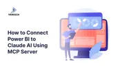 How to Connect Power BI to Claude AI Using MCP Server
