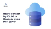 How to Connect MySQL to Claude AI Using MCP Server