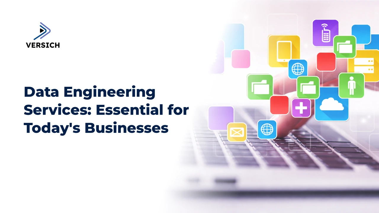 data engineering services: essential for today's businesses