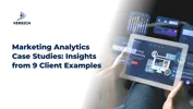 Marketing Analytics Case Studies: Insights from 9 Client Examples