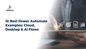 10 Best Power Automate Examples: Cloud, Desktop & AI Flows