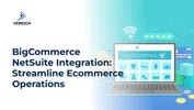 BigCommerce NetSuite Integration: Streamline Ecommerce Operations