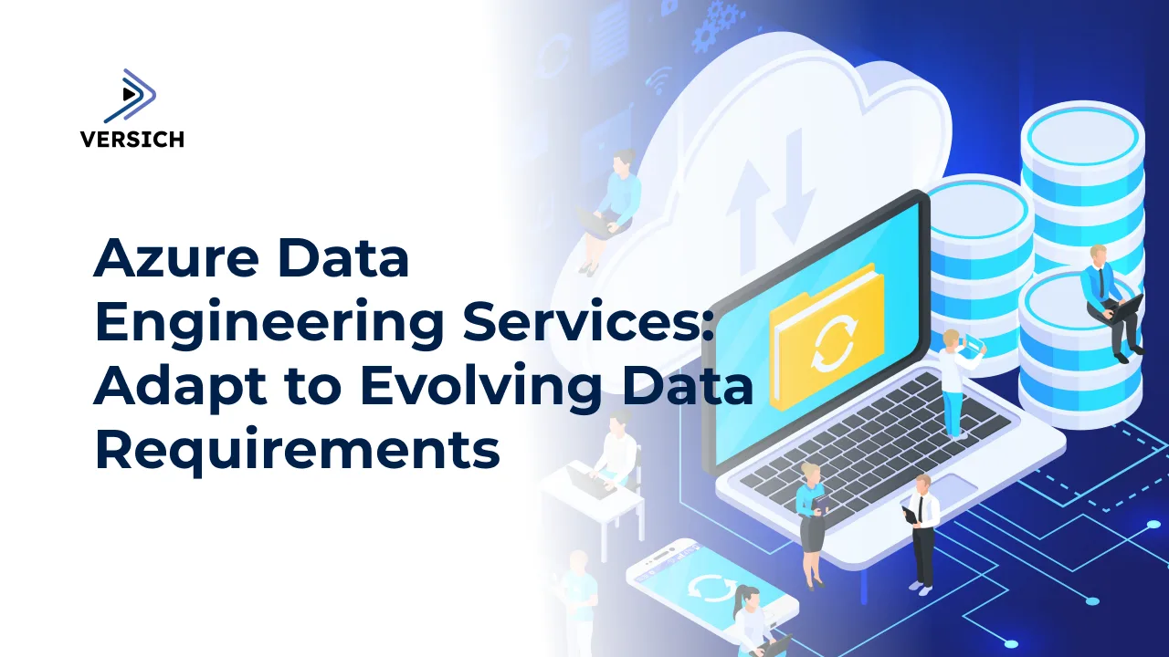 azure data engineering services: adapt to evolving data requirements