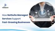 How NetSuite Managed Services Support Fast Growing Businesses