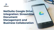 NetSuite Google Drive Integration: Streamline Document Management and Business Collaboration