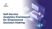 Self-Service Analytics Framework for Empowered Decision-Making