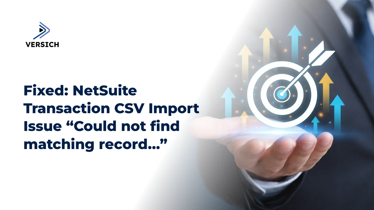 fixed: netsuite transaction csv import issue “could not find matching record...”