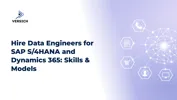 Hire Data Engineers for SAP S/4HANA and Dynamics 365: Skills & Models