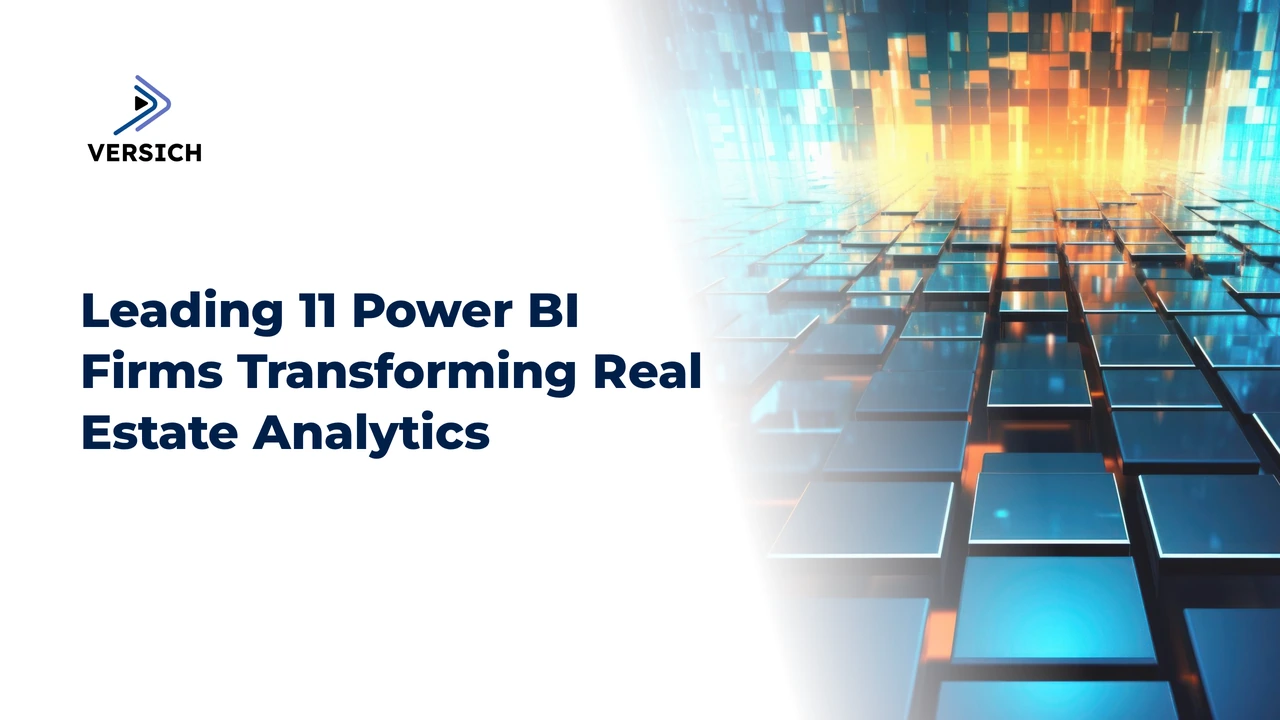 leading 11 power bi firms transforming real estate analytics