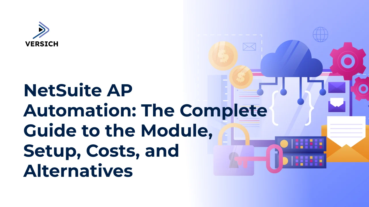 netsuite ap automation: the complete guide to the module, setup, costs, and alternatives