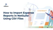 How to Import Expense Reports in NetSuite Using CSV Files